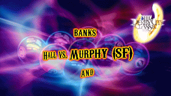 Hall/Murphy (Semi's) & Bustamante/Hall (Finals) (DVD) | 2013 Derby City Banks