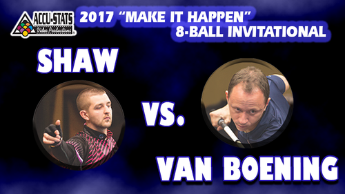 Jayson Shaw vs. Shane Van Boening*