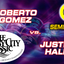 D22-1P10: Roberto Gomez vs. Justin Hall (Semi-Finals) *
