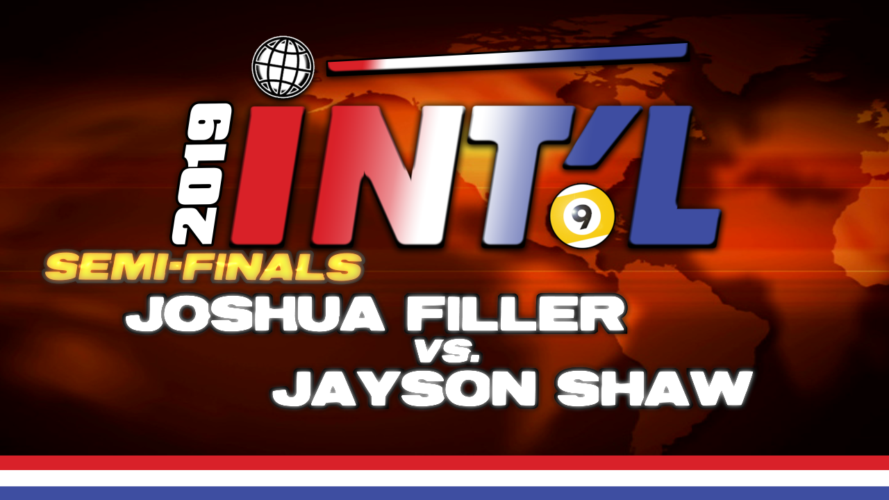 I9B2-22*: Joshua Filler vs. Jayson Shaw (Semi-Finals)*