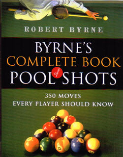 Byrne's Complete Book of Pool Shots New!