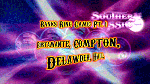 Ring Game - Banks* (DVD) | 2013 Southern Classic Ring Game